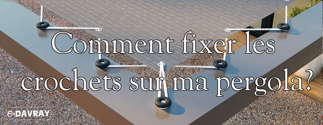 fixation des crochets de pergolas metal